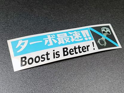 Boost is Better decal sticker